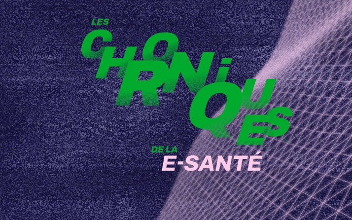 Chroniques de la e-santé